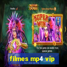 filmes mp4 vip